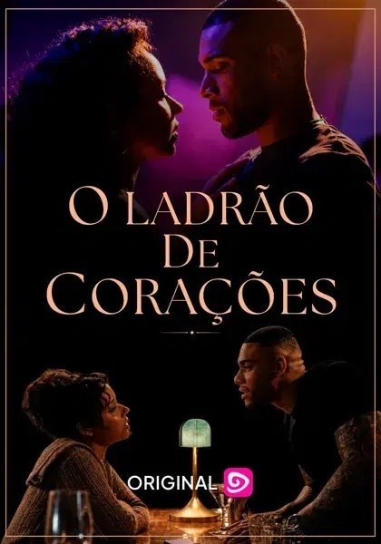 🔥 | O LADRÃO DE CORAÇÕES