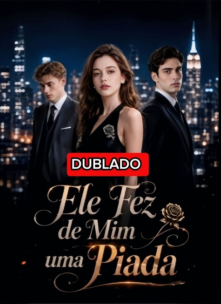 ✨ | ELE FEZ DE MIM UMA PIADA