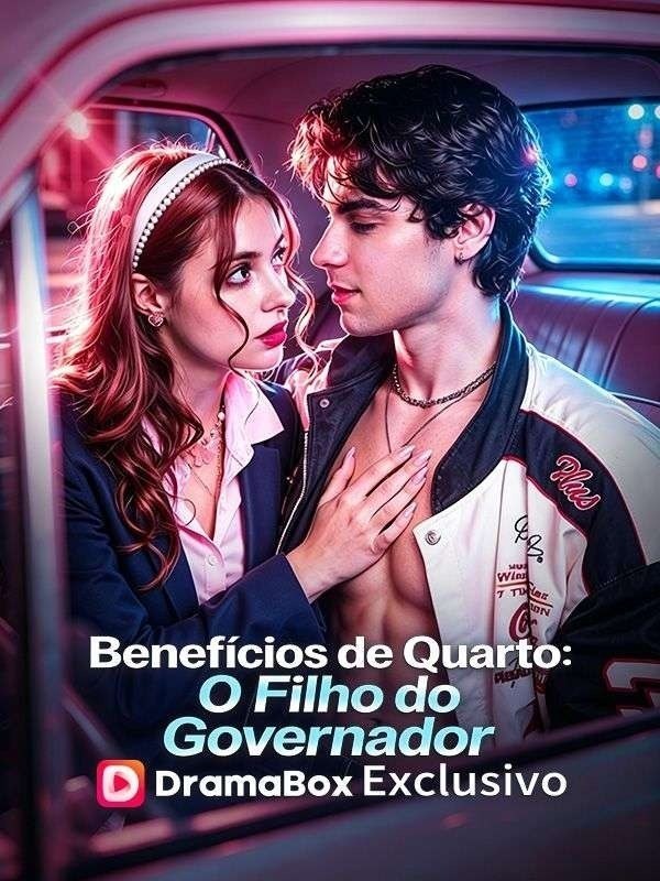 👍 | BENEFÍCIOS DE QUARTO: O FILHO DO GOVERNADOR