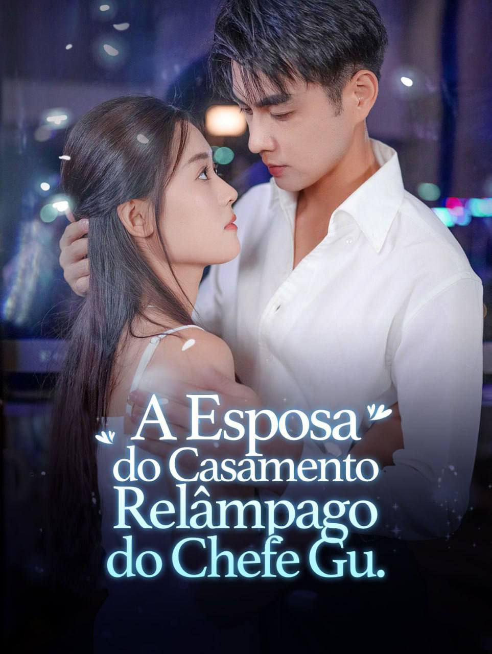 ❤️‍🔥 | A ESPOSA DO CASAMENTO RELÂMPAGO DO CHEFE GU - Prévia ▶️