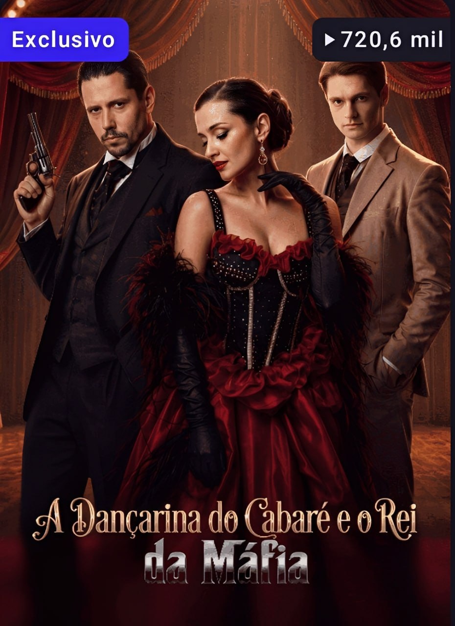 🔥 | A DANÇARINA DO CABARÉ E O REI DA MÁFIA