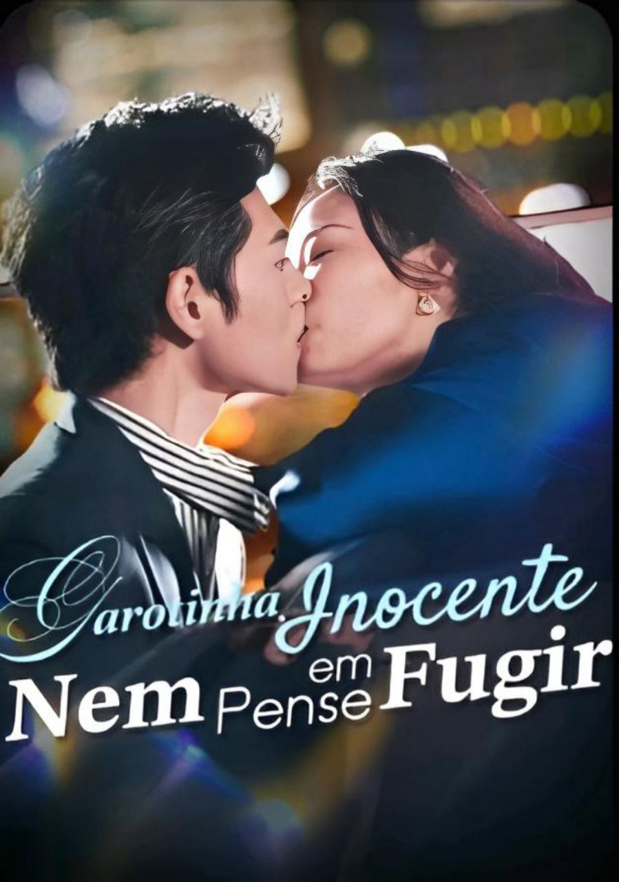 ❤️ | GAROTINHA INOCENTE NEM PENSE EM FUGIR