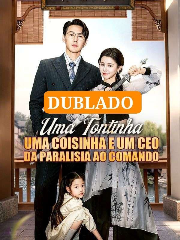 ✨ | UMA TONTINHA UMA COISINHA E UM CEO DA PARALISIA AO COMANDO