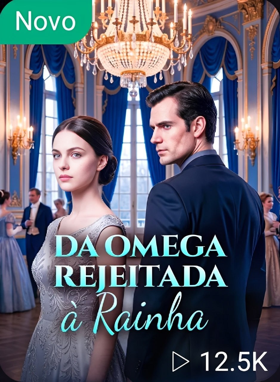 🔥 | DA OMEGA REJEITADA À RAINHA