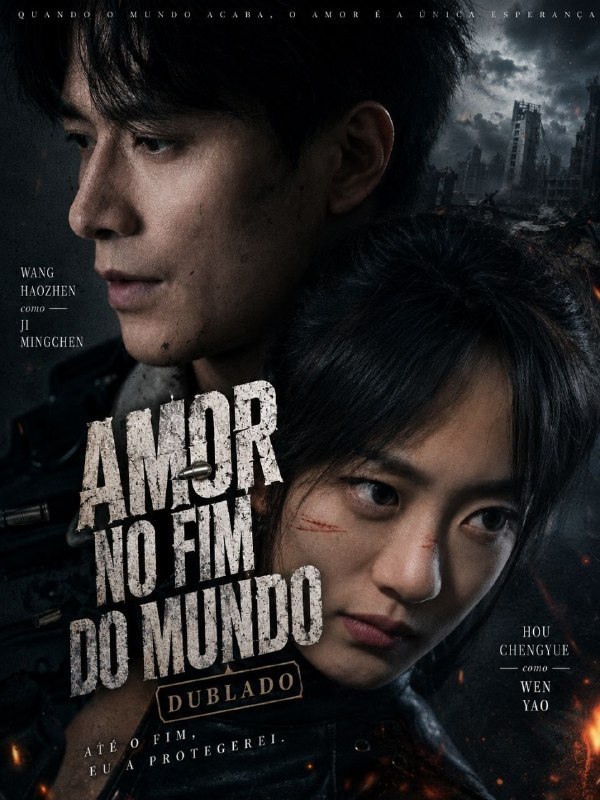 ❤️ |  AMOR NO FIM DO MUNDO