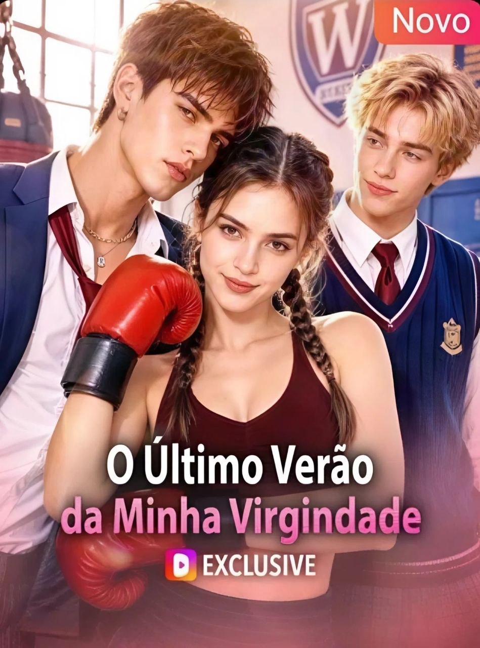 🔥 | O ÚLTIMO VERÃO DA MINHA VIRGINDADE