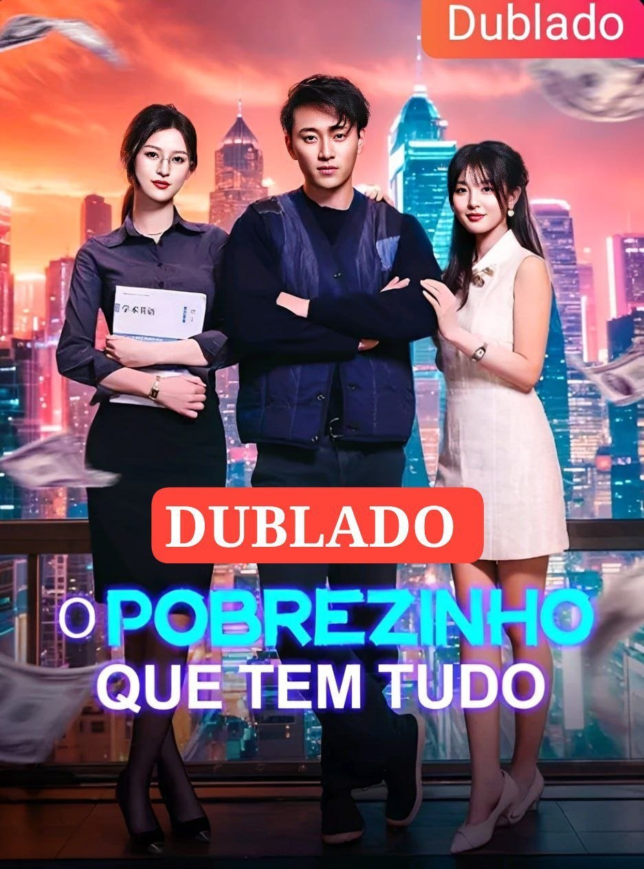 💎 | O POBREZINHO QUE TEM TUDO