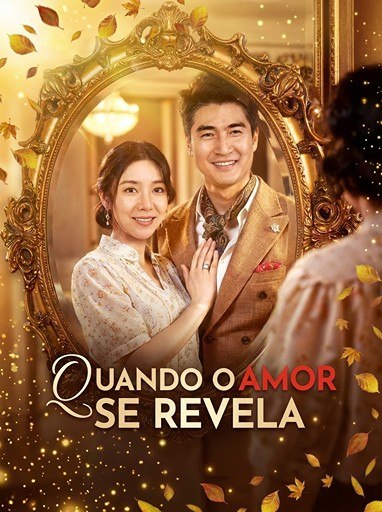 ❤️ QUANDO O AMOR SE REVELA