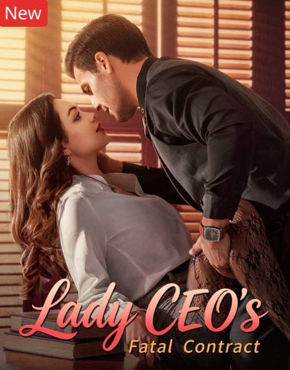 🔥 | LADY CEO: CONTRATO FATAL