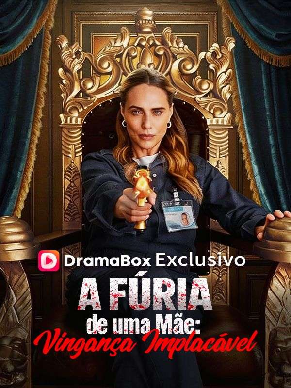✨ | A FÚRIA DE UMA MÃE: VINGANÇA IMPLACÁVEL