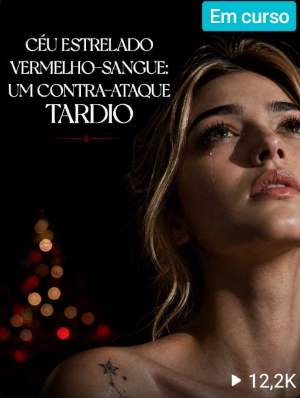 ✨ |  CÉU ESTRELADO VERMELHO-SANGUE UM CONTRA -ATAQUE TARDIO