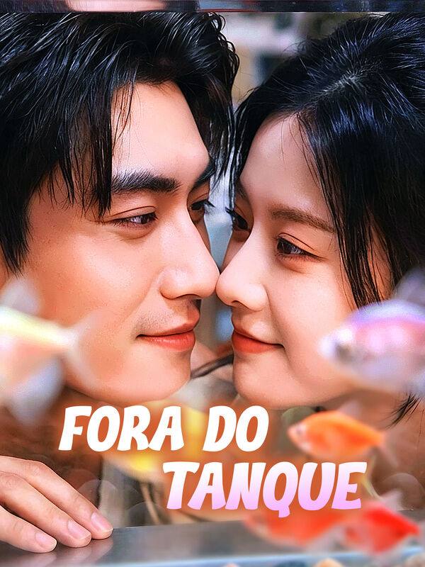 ✨ | FORA DO TANQUE
