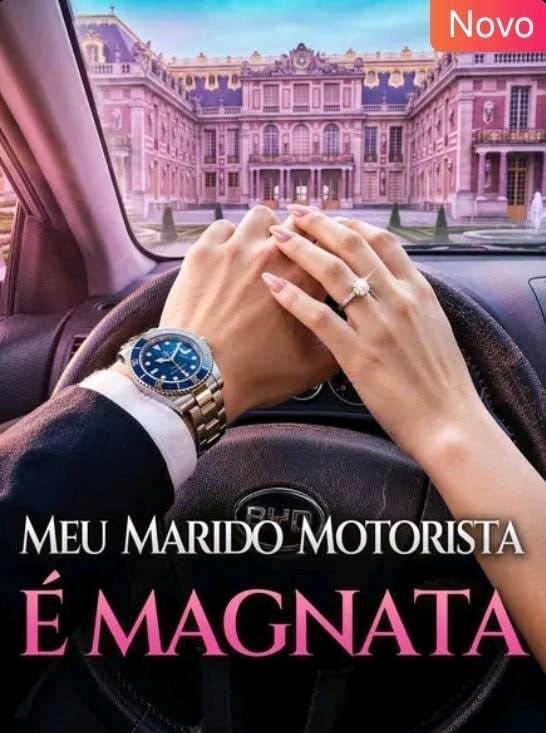 ❤️ | MEU MARIDO MOTORISTA É MAGNATA