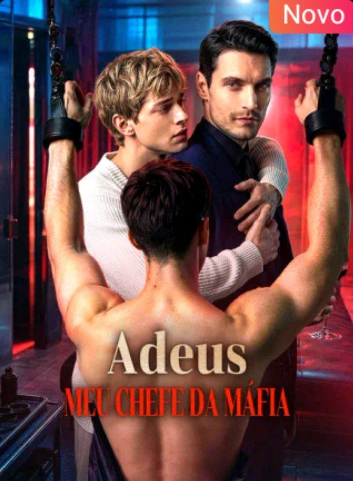 🌈 | ADEUS MEU CHEFE DA MÁFIA (BL)