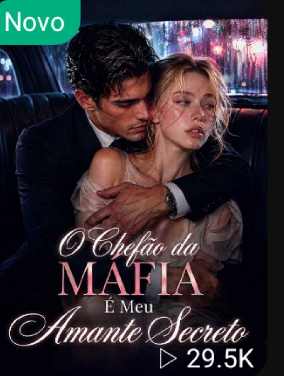 🔥 | O CHEFÃO DA MÁFIA É MEU AMANTE SECRETO