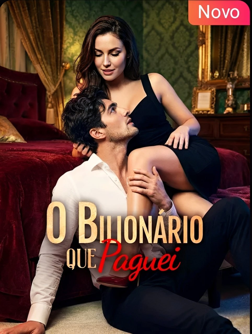 ❤️ | O BILIONÁRIO QUE PAGUEI