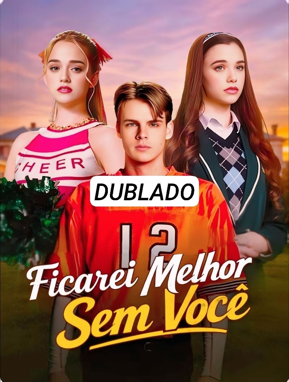 🔥 | FICAREI MELHOR SEM VOCÊ
