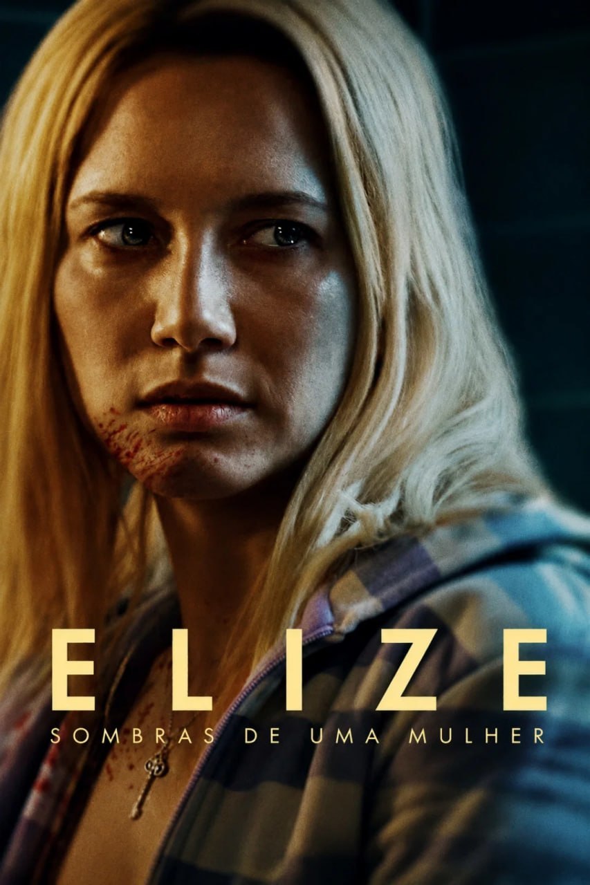 🔥 | ELIZE: SOMBRAS DE UMA MULHER