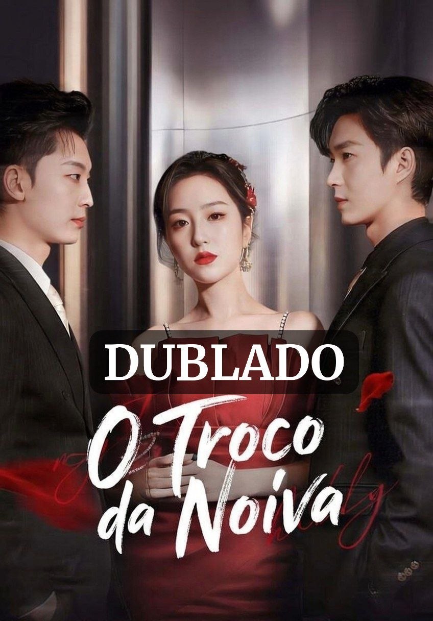 💖 | O TROCO DA NOIVA