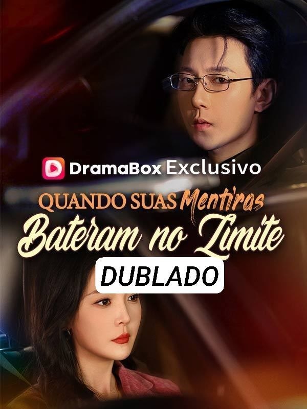 🔥 | QUANDO SUAS MENTIRAS BATERAM NO LIMITE