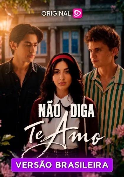 ✨ | NÃO DIGA TE AMO