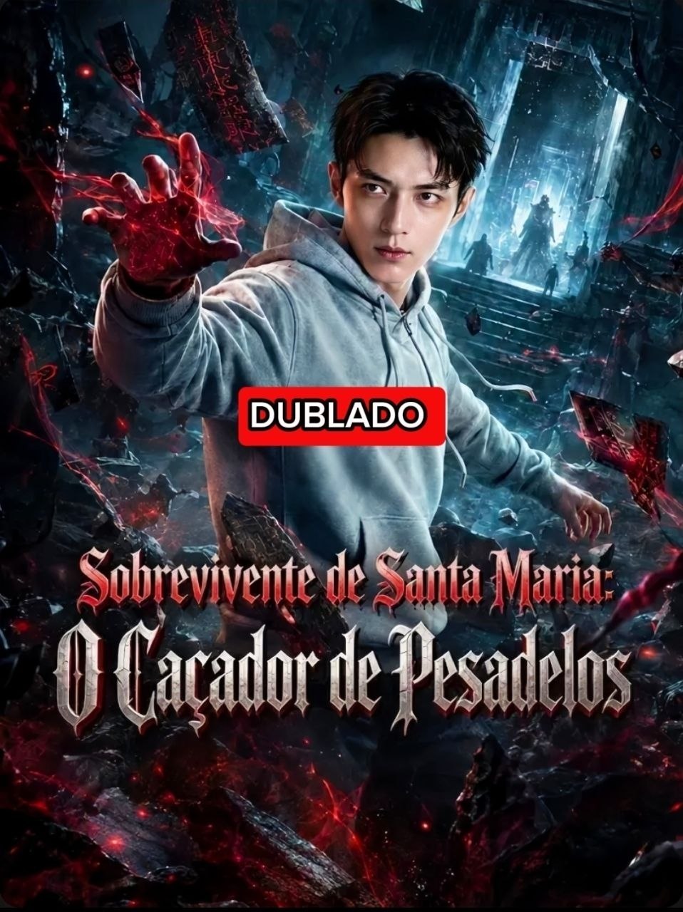 ☄️ | SOBREVIVENTE DE SANTA MARIA: O CAÇADOR DE PESADELOS
