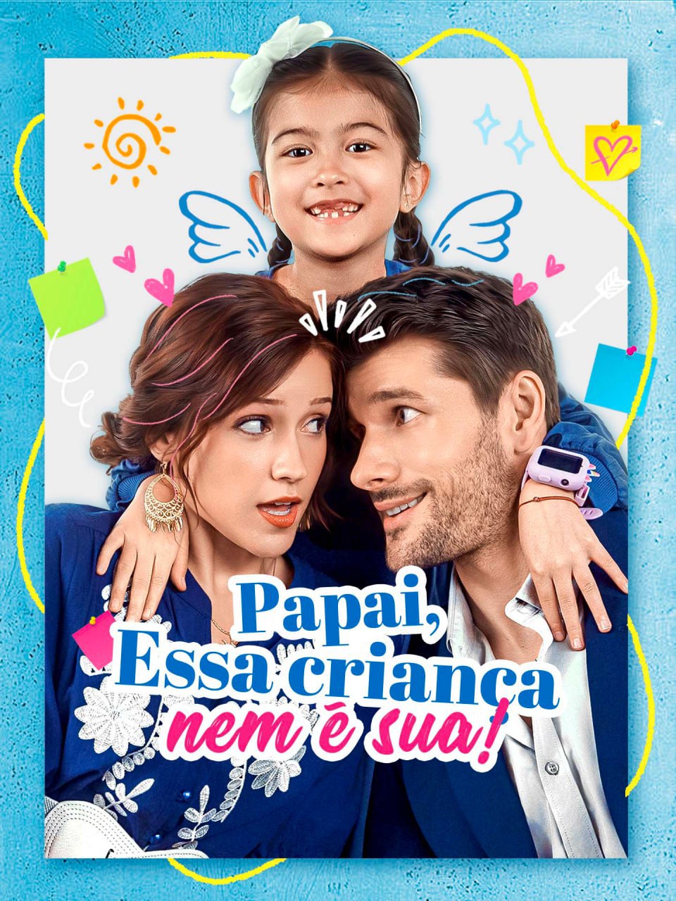 ✨ PAPAI, ESSA CRIANÇA NEM É SUA!