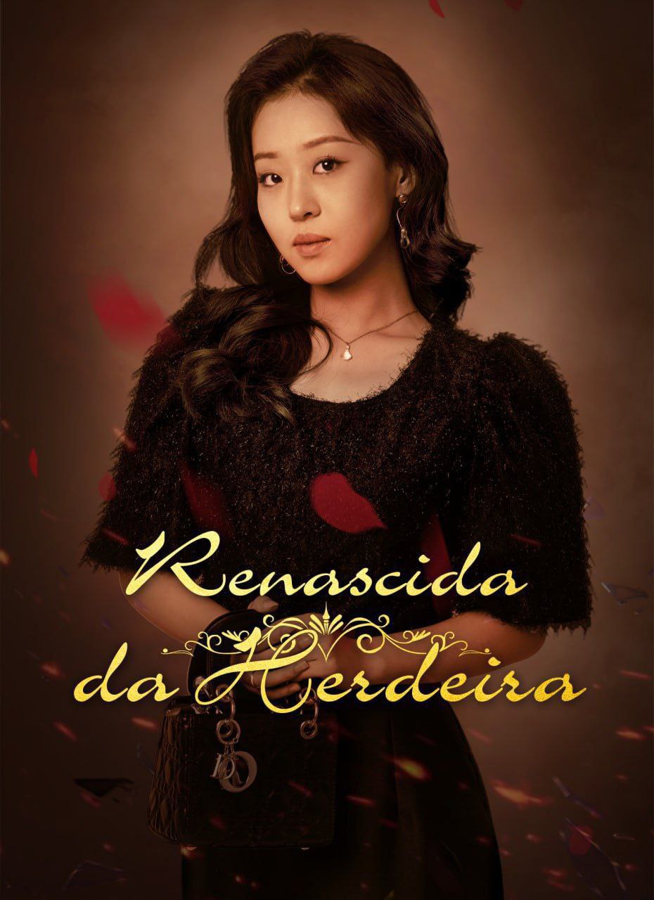 ❤️ | RENASCIDA DA HERDEIRA