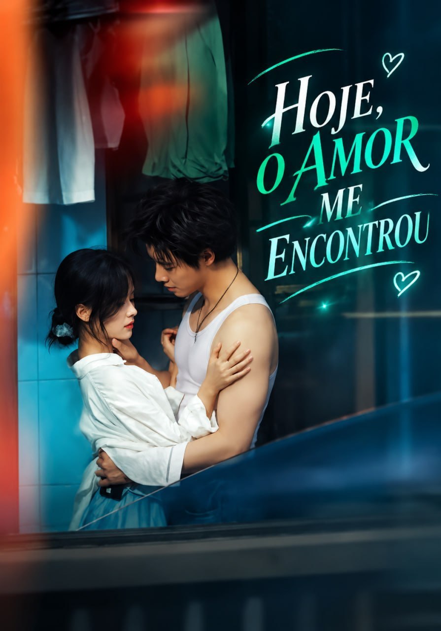 ❤️ |  HOJE, O AMOR ME ENCONTROU
