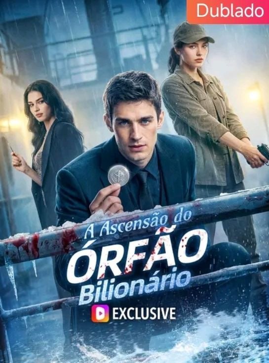 ☄️ | A ASCENSÃO DO ÓRFÃO BILIONÁRIO