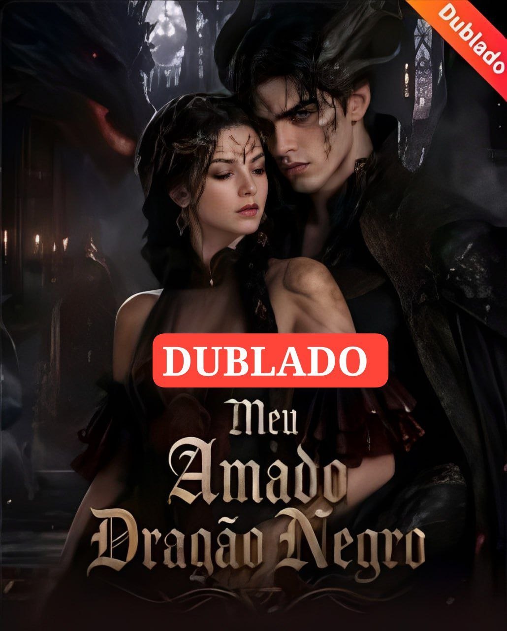 🔥 | MEU AMADO DRAGÃO NEGRO