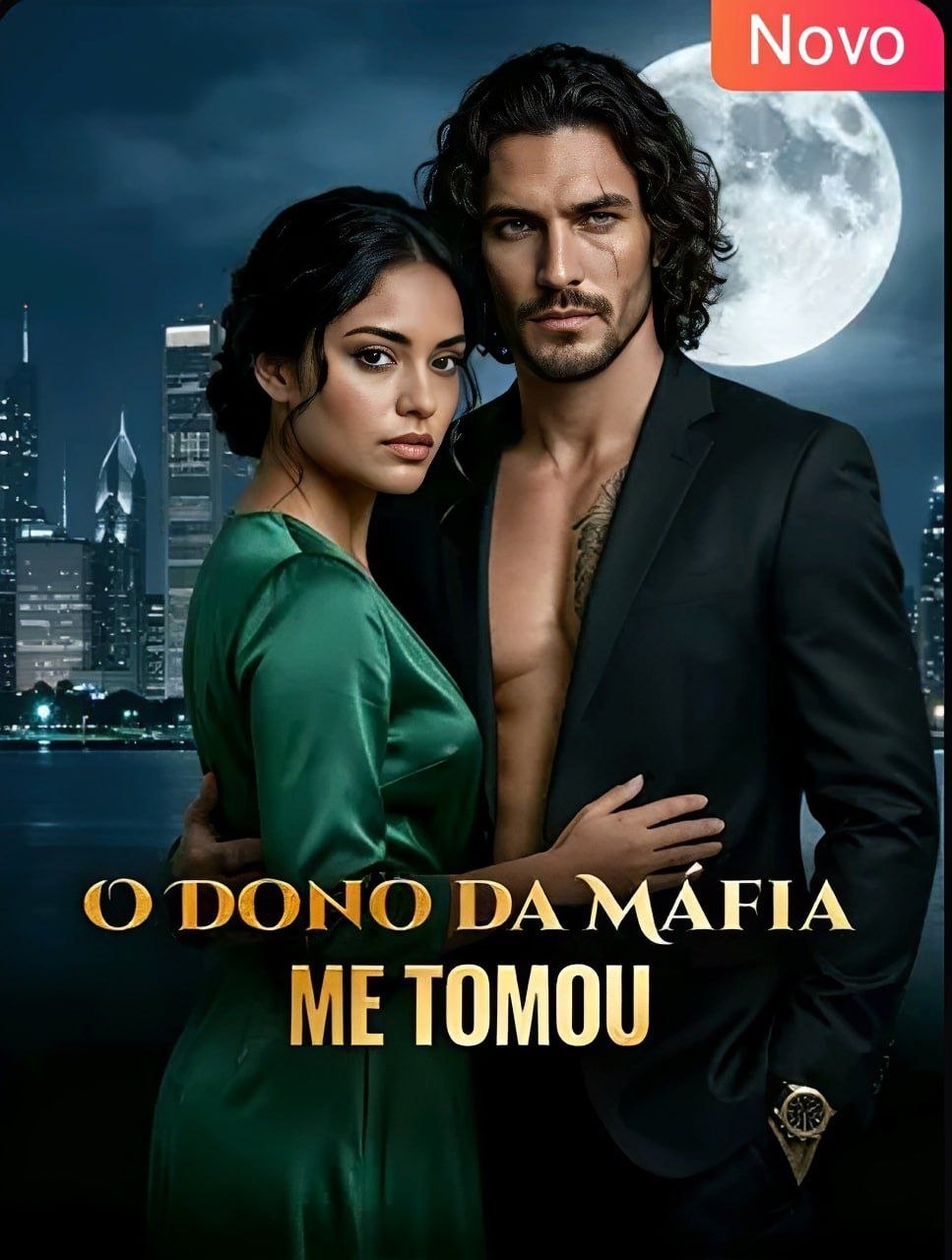 🔥 | O DONO DA MÁFIA ME TOMOU