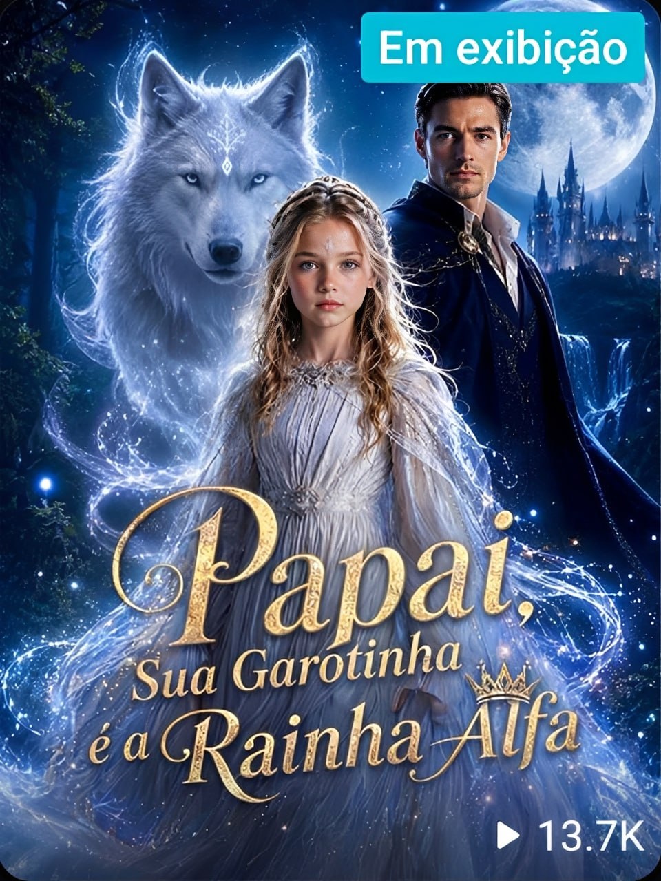 👍 | PAPAI SUA GAROTINHA É A RAINHA ALFA