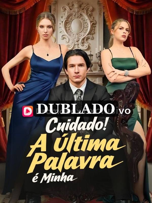 🔥 CUIDADO! A ÚLTIMA PALAVRA É MINHA