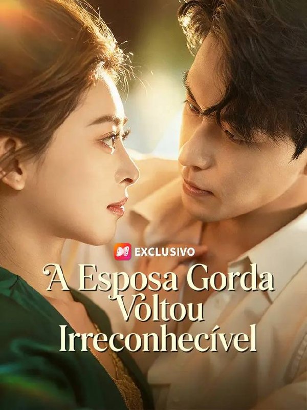✨ | A ESPOSA GORDA VOLTOU IRRECONHECÍVEL