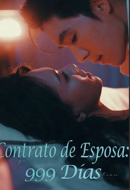 🎆 | CONTRATO DE ESPOSA: 999 DIAS