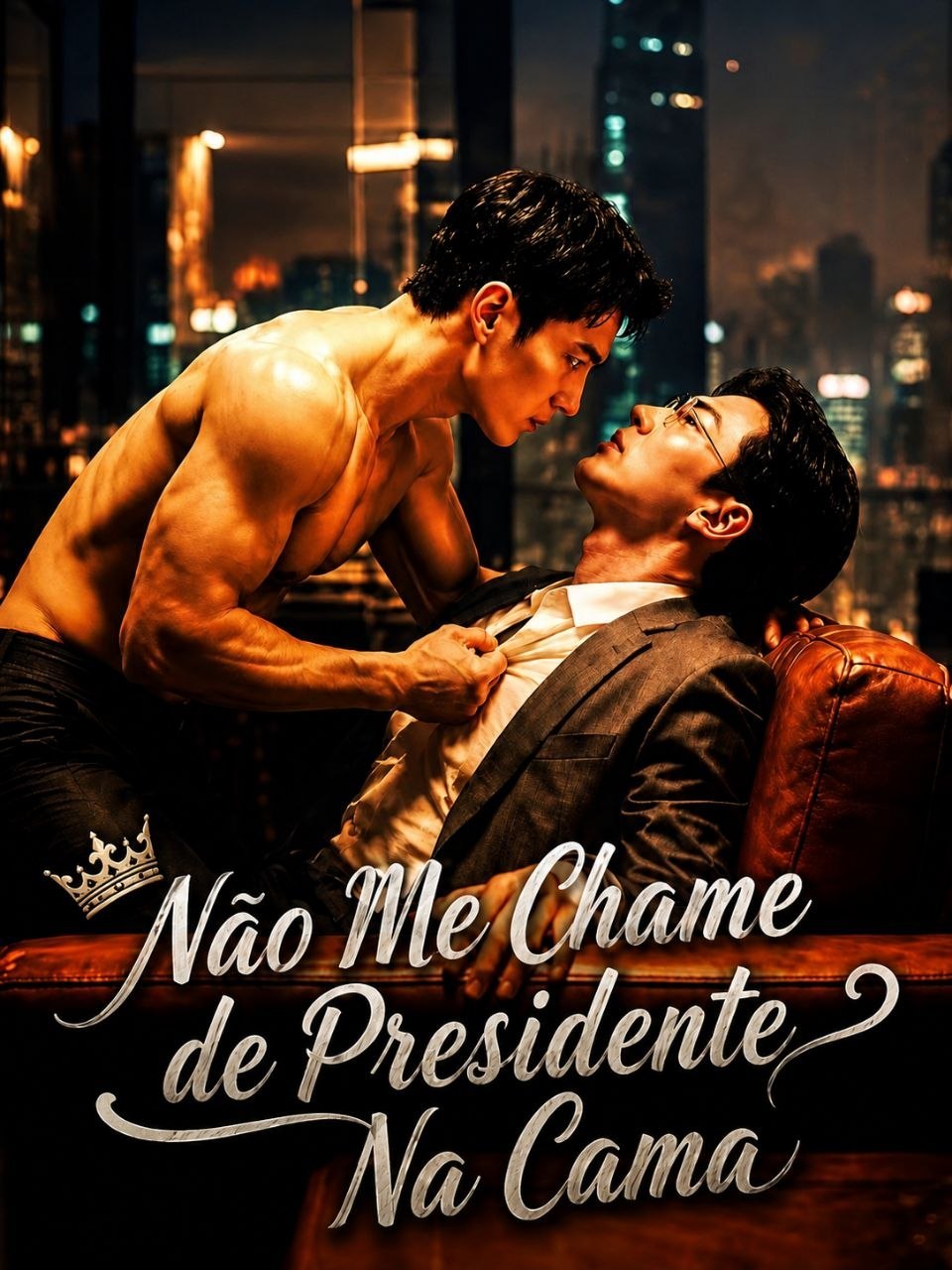 ❤️ | NÃO ME CHAME DE PRESIDENTE NA CAMA