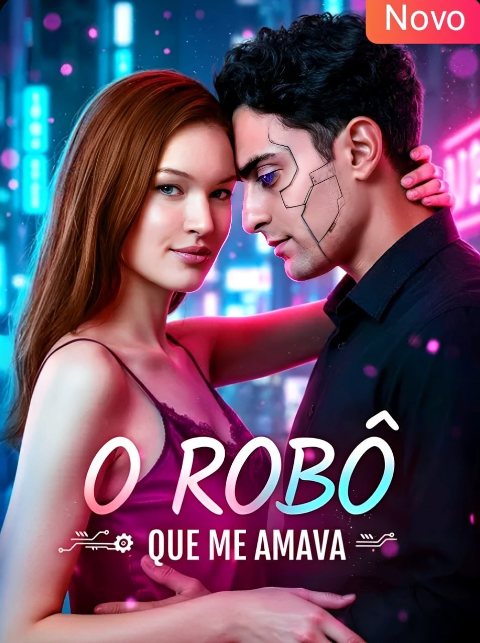 👍 | O ROBÔ QUE ME AMAVA