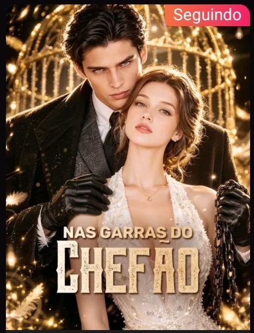 🔥 | NAS GARRAS DO CHEFÃO