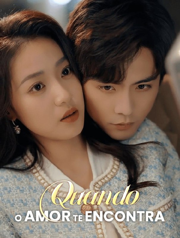 ❤️‍🔥 | QUANDO O AMOR TE ENCONTRA