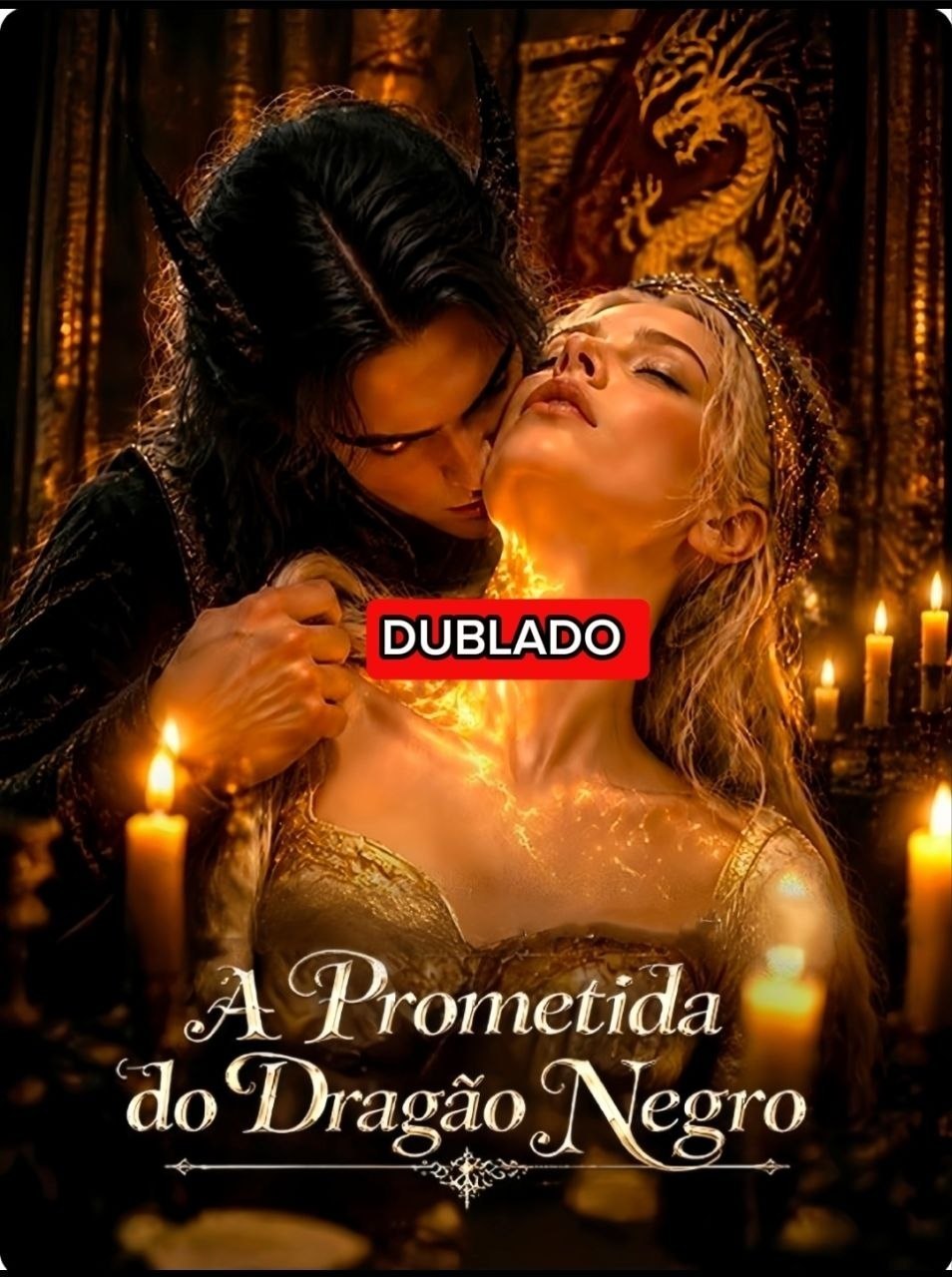 ☄️ | A PROMETIDA DO DRAGÃO NEGRO | A NOIVA REJEITADA DESPERTOU O SEU PRÍNCIPE DRAGÃO