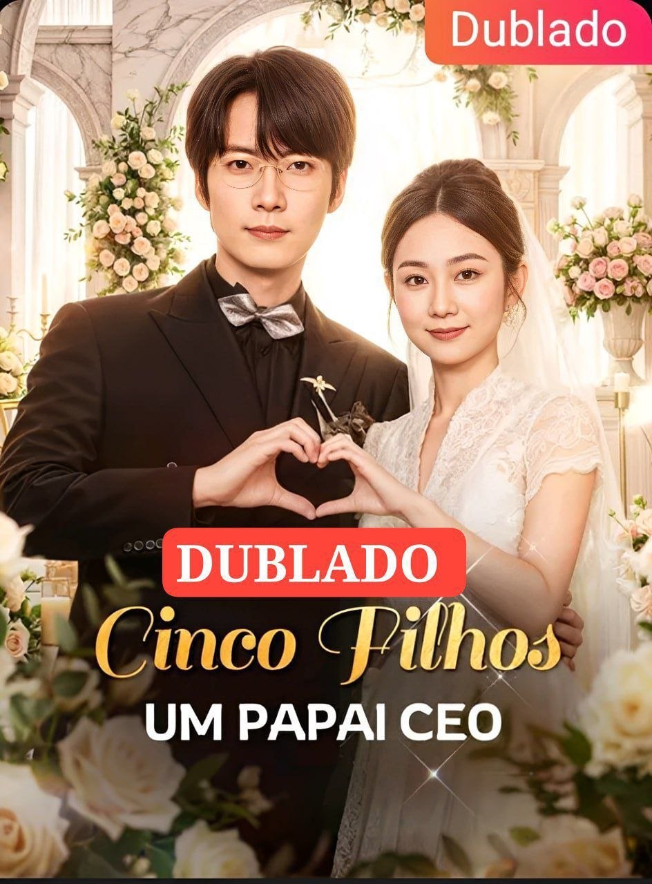 ✨ | CINCO FILHOS UM PAPAI CEO