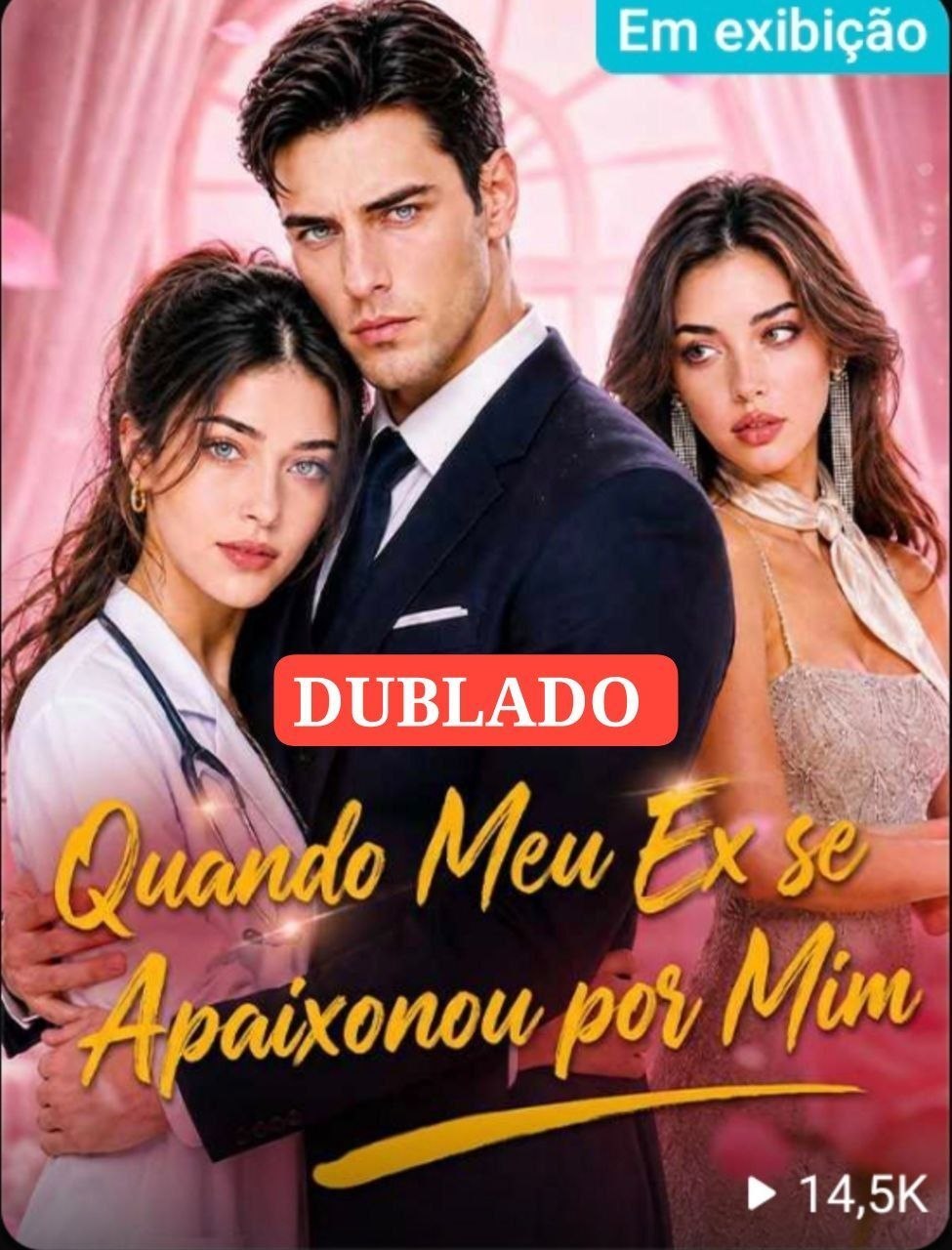 ❤️ | QUANDO MEU EX SE APAIXONOU POR MIM