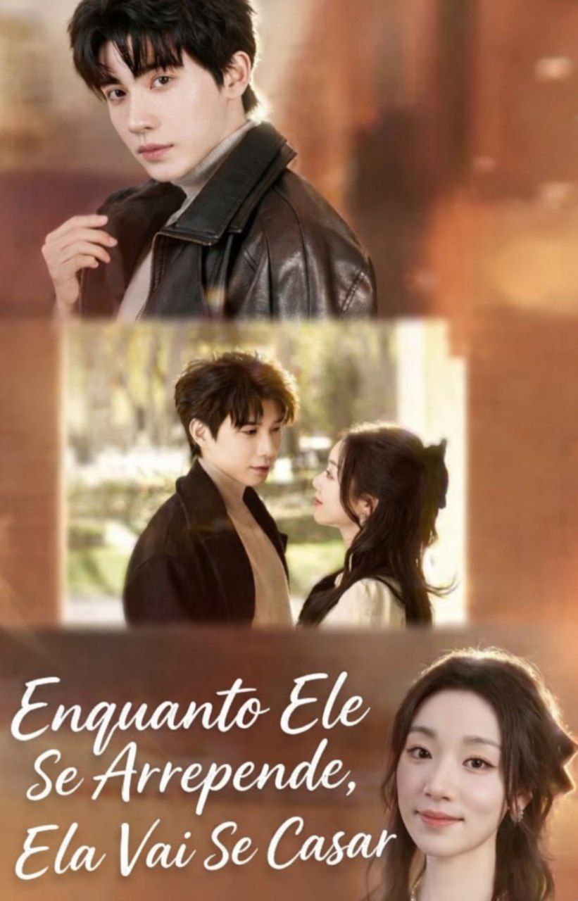 ✨ | ENQUANTO ELE SE ARREPENDE, ELA VAI SE CASAR