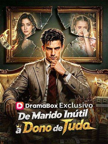 ⚡️ | DE MARIDO INÚTIL A DONO DE TUDO