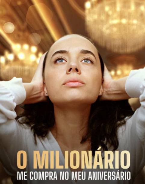 ❤️ | O MILIONÁRIO ME COMPRA NO MEU ANIVERSÁRIO