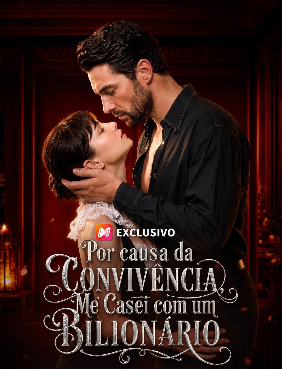 🔥 | POR CAUSA DA CONVIVÊNCIA, ME CASEI COM UM BILIONÁRIO