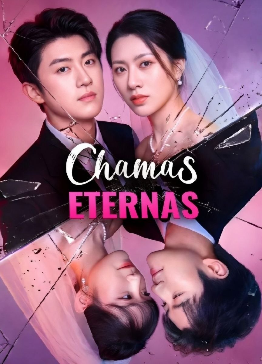 💣 | CHAMAS ETERNAS