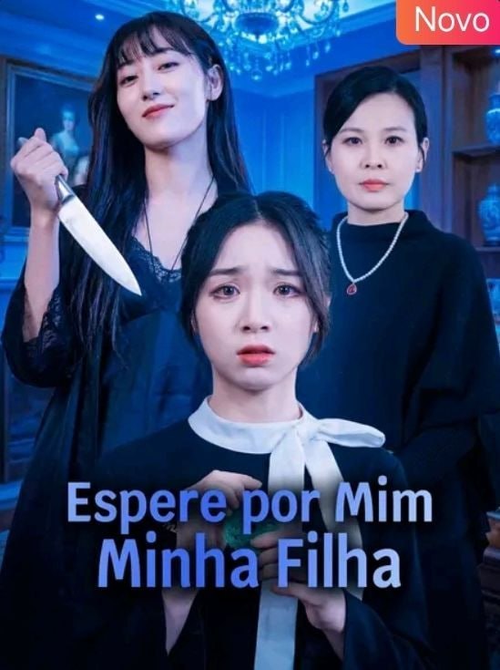 💎 |  ESPERE POR MIM, MINHA FILHA
