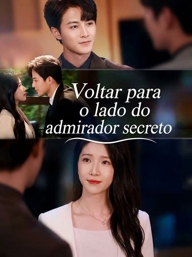 ✨ VOLTAR PARA O LADO DO ADMIRADOR SECRETO